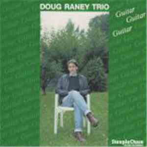 Doug Raney Trio - Guitar Guitar Guitar