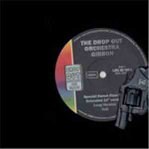 Drop Out Orchestra - Gibbon