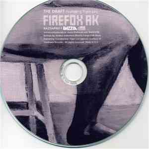 Firefox AK Featuring Tiger Lou - The Draft