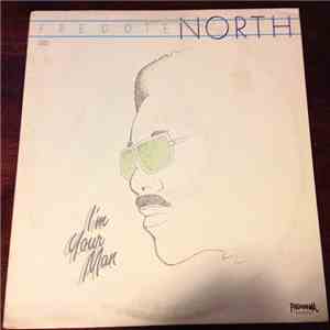 Freddie North - I'm Your Man