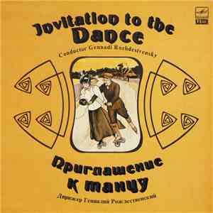Gennadi Rozhdestvensky - Invitation To The Dance