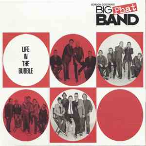 Gordon Goodwin's Big Phat Band - Life In The Bubble