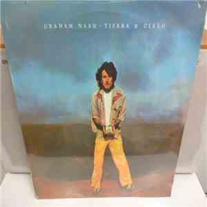 Graham Nash - Earth & Sky / Tierra & Cielo