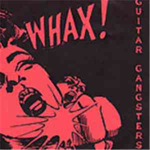 Guitar Gangsters - Whax!