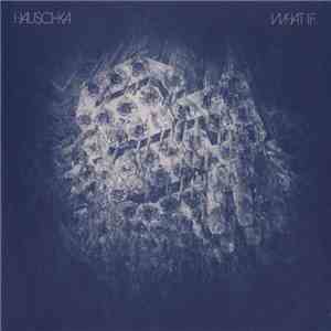 Hauschka - What If
