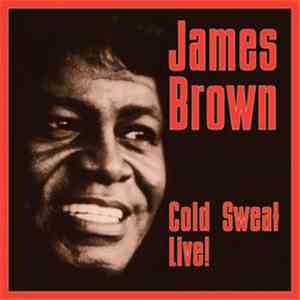 James Brown - Cold Sweat Live