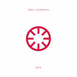 Joel Compass - Run