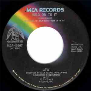 Law  - Hold On To It