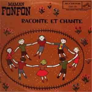 Maman Fonfon, Claudine Vallerand - Maman Fonfon Raconte Et Chante