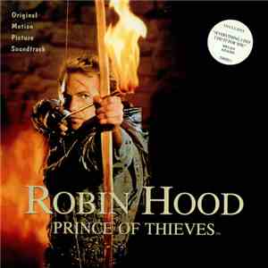 Michael Kamen - Robin Hood: Prince Of Thieves (Original Motion Picture Soun ...