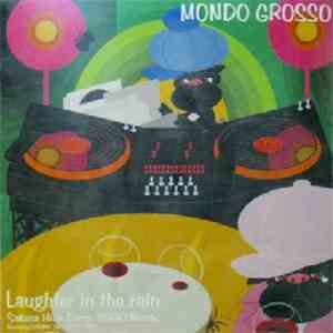 Mondo Grosso - Laughter In The Rain (Sakura Hills Disco 3000 Remix)