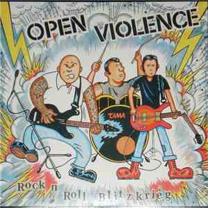 Open Violence - Rock 'N' Roll Blitzkrieg