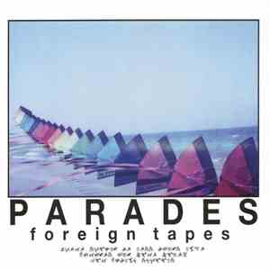 Parades - Foreign Tapes