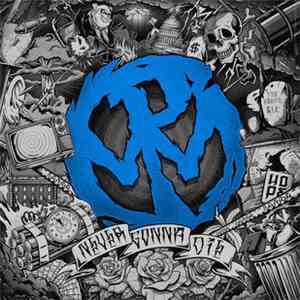 Pennywise - Never Gonna Die
