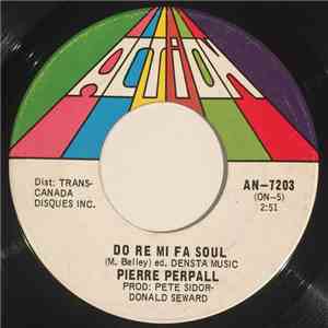Pierre Perpall - Do Re Mi Fa Soul / C'est Ma Faute