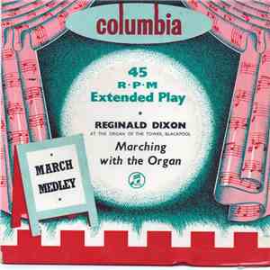 Reginald Dixon - Marching With The Organ