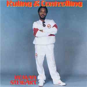 Roman Stewart - Ruling & Controlling