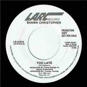 Shawn Christopher - Too Late