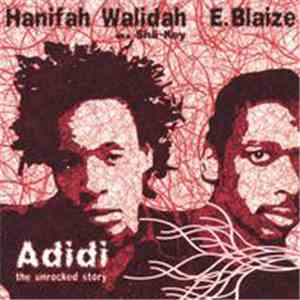 Shä-Key, Earl Blaize - Adidi: The Unrocked Story
