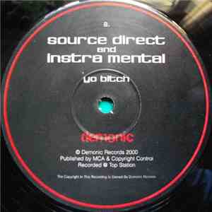 Source Direct And Instra Mental - Yo Bitch / Pimp Star