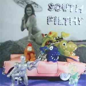 South Filthy - Crackin' Up