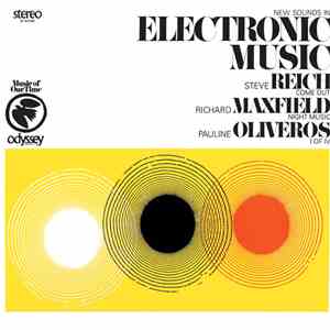 Steve Reich / Richard Maxfield / Pauline Oliveros - New Sounds In Electroni ...