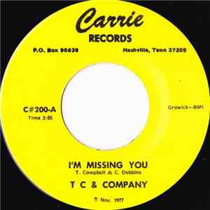 T C & Company - I'm Missing You