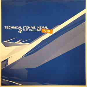 Technical Itch vs. Kemal - The Calling (VIP)