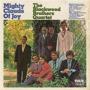 The Blackwood Brothers Quartet - Mighty Clouds Of Joy