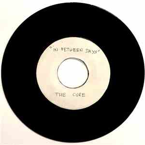 The Cure - In Between Days