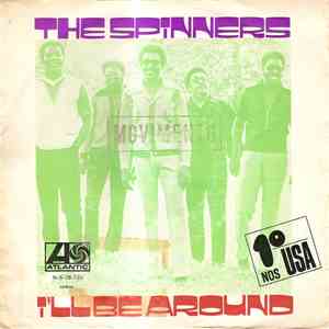 The Spinners - I'll Be Around / How Could I Let You Get Away