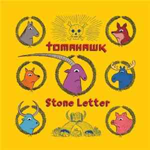 Tomahawk  - Stone Letter