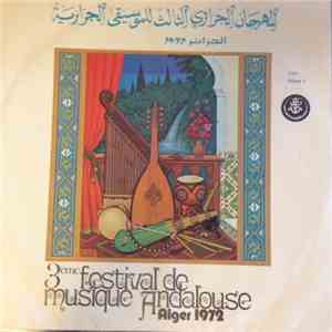 Various -  3ème Festival De Musique Andalouse: Alger 1972 (Volume 5)