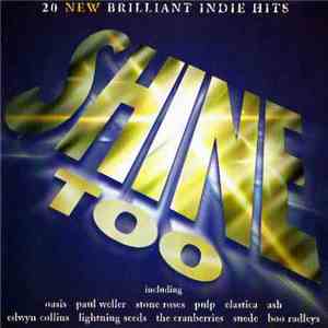 Various - Shine Too