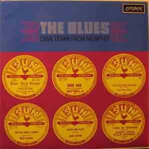 Various - The Blues Came Down From Memphis