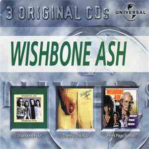Wishbone Ash - 3 Original CDs