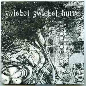 Zwiebel Zwiebel Hurra - Come On Down