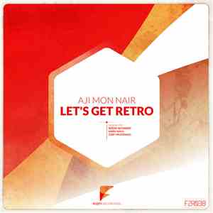 Aji Mon Nair - Let's Get Retro