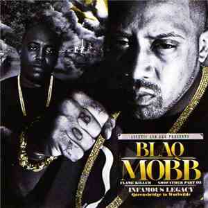 Blaq Mobb - Infamous Legacy: Queensbridge To Worldwide