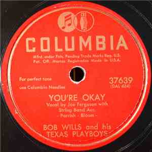 Bob Wills And His Texas Playboys - You're Okay / Liza Pull Down The Shades