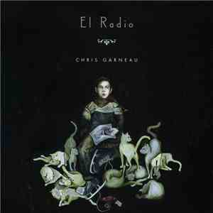 Chris Garneau - El Radio (Bonus Edition)