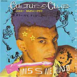 Culture Club - Miss Me Blind