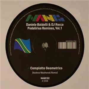 Daniele Baldelli & DJ Rocca - Podalirius Remixes, Vol. 1