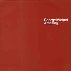 George Michael - Amazing