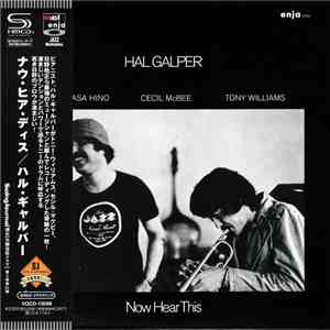 Hal Galper - Now Hear This