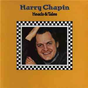 Harry Chapin - Heads & Tales