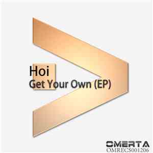 Hoi  - Get Your Own EP