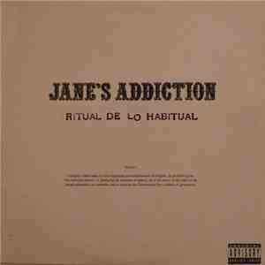 Jane's Addiction - Ritual De Lo Habitual