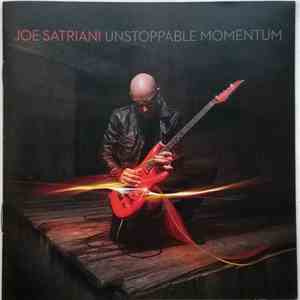 Joe Satriani - Unstoppable Momentum