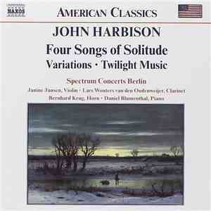 John Harbison - Spectrum Concerts Berlin, Janine Jansen, Lars Van Den Ouden ...